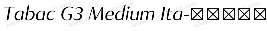 Tabac G3 Medium Ita字体转换